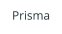 Prisma