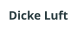 Dicke Luft